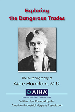 Exploring the Dangerous Trades: The Autobiography of Alice Hamilton, MD cover