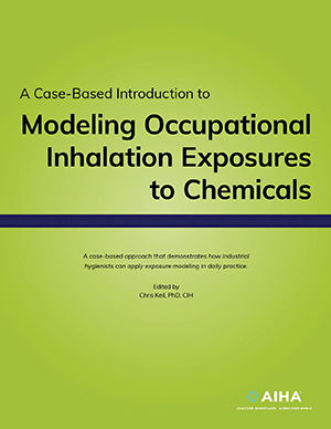 A Case-Based Introduction to Modeling Occupational Inhalation Exposures to Chemicals cover