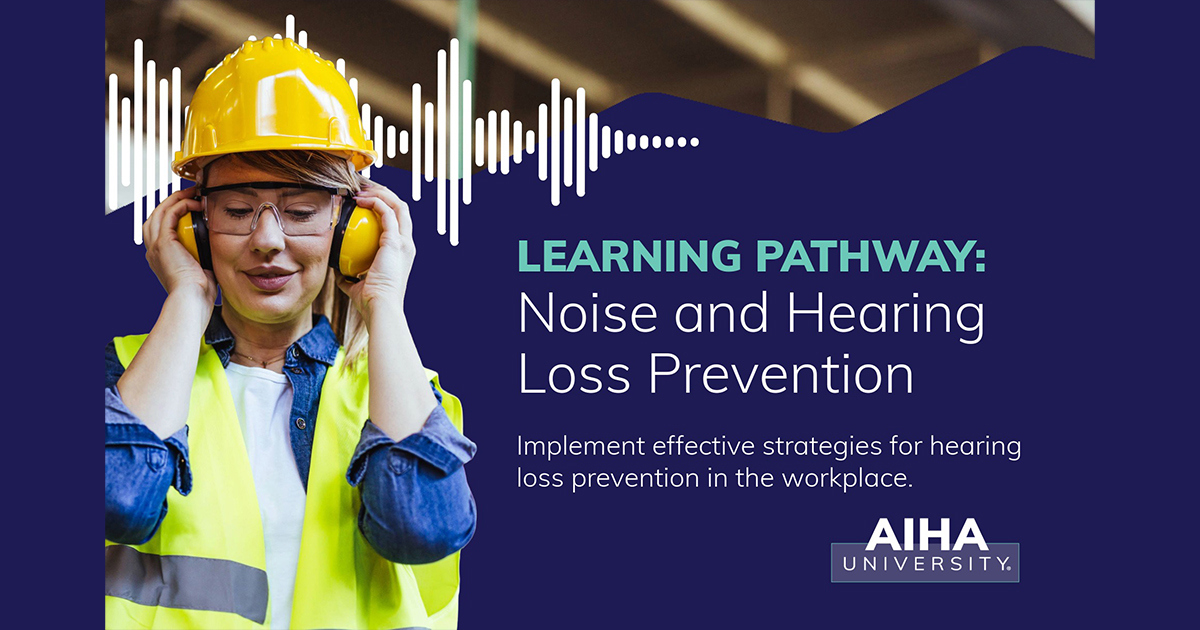 Noise and Hearing Loss Prevention Learning Pathway